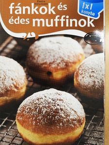Elek Mária - Fánkok és édes muffinok [antikvár]