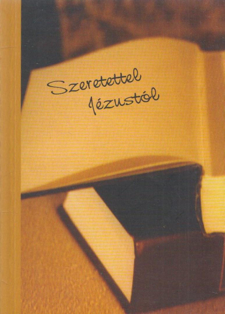 Maria David - Szeretettel Jézustól [antikvár]