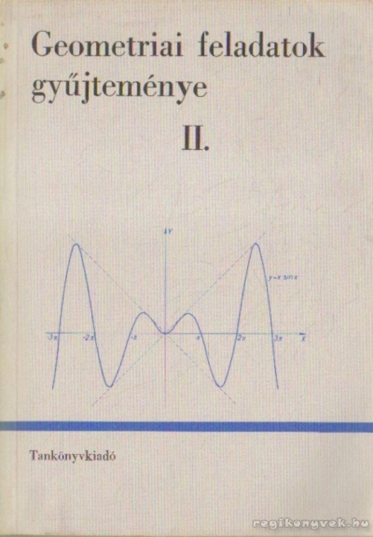 Dr. Soós Paula, Czapári Endre - Geometriai feladatok gyűjteménye II. [antikvár]
