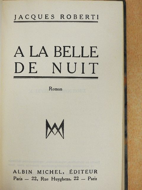 Jacques Roberti - A la belle de nuit [antikvár]