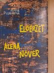 Marie Pujmanová - Előérzet/Alena nővér [antikvár]