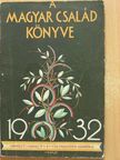 Bangha Béla - A magyar család könyve 1932. [antikvár]
