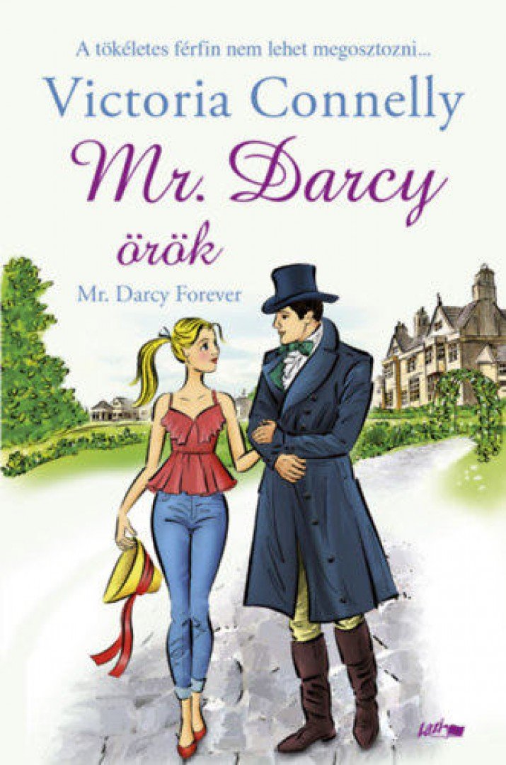 Victoria Connelly - Mr. Darcy örök [antikvár]