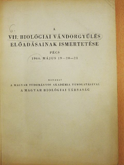 A VII. biológiai vándorgyűlés előadásainak ismertetése [antikvár]