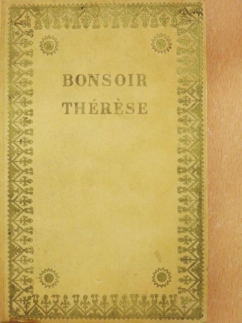 Elsa Triolet - Bonsoir Thérése [antikvár]