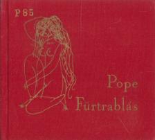 Alexander Pope - Fürtrablás [antikvár]