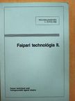 Lele Dezső - Faipari technológia II. [antikvár]