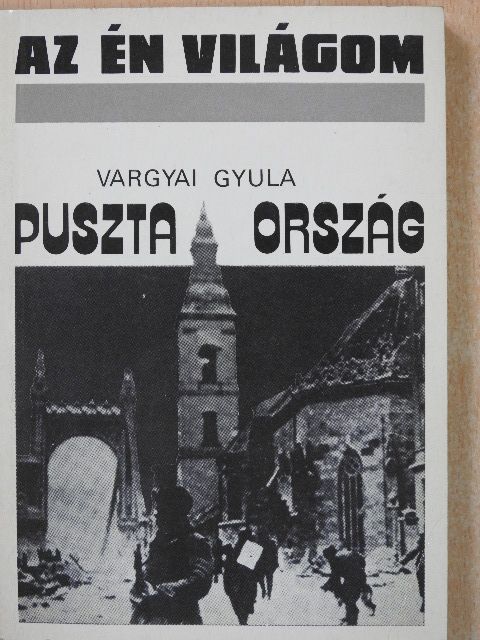 Vargyai Gyula - Puszta ország [antikvár]