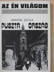 Vargyai Gyula - Puszta ország [antikvár]