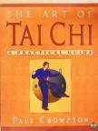 Paul Crompton - The Art of Tai Chi [antikvár]