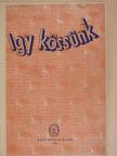 Katona Gyuláné - Igy kössünk [antikvár]