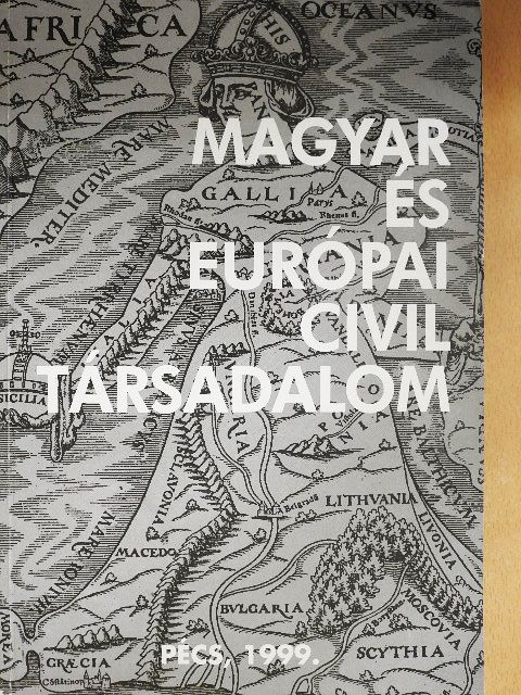 A. Gergely András - Magyar és európai civil társadalom [antikvár]
