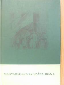 Andrásfalvy Péter - Magyar sors a XX. században I. [antikvár]
