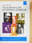 Fábián Márton - Világirodalom középiskolásoknak [antikvár]