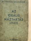 Dr. Hevesi Sándorné - Az ideális háztartás (rossz állapotú) [antikvár]