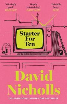 David Nicholls - Starter For Ten