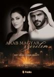 Bieleczki Lydia - Arab-magyar szerelem - Két lélek Dubai felett [eKönyv: epub, mobi, pdf]