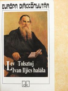Lev Nyikolajevics Tolsztoj - Ivan Iljics halála [antikvár]