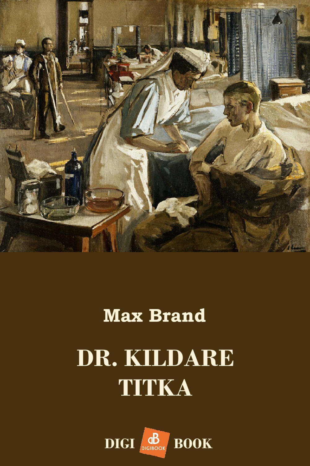 MAX BRAND - Dr. Kildare titka [eKönyv: epub, mobi]