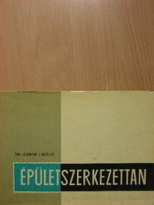 Dr. Gábor László - Épületszerkezettan II. [antikvár]