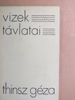 Thinsz Géza - Vizek távlatai [antikvár]