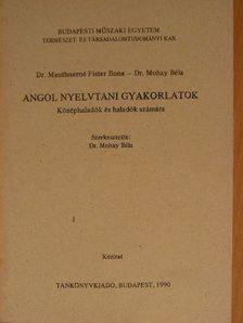Dr. Mauthnerné Fister Ilona - Angol nyelvtani gyakorlatok [antikvár]