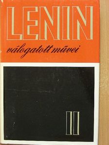 Vlagyimir Iljics Lenin - Lenin válogatott művei II. (töredék) [antikvár]