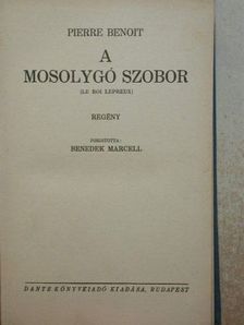 Pierre Benoit - A mosolygó szobor [antikvár]