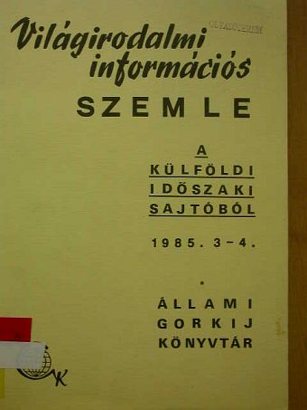 Világirodalmi Információs Szemle 1985. 3-4. [antikvár]