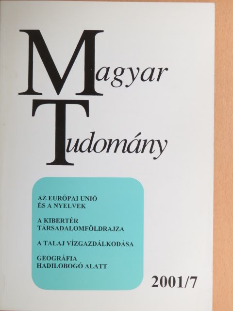 Berényi Dénes - Magyar Tudomány 2001. július [antikvár]