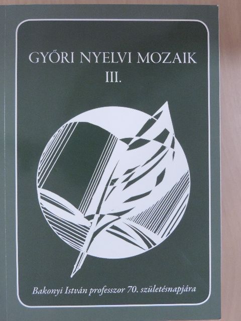 Björn Freiberg - Győri nyelvi mozaik III. [antikvár]