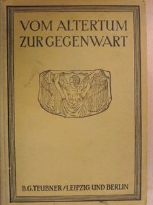 A. Dopsch - Vom Altertum zur Gegenwart (gótbetűs) [antikvár]