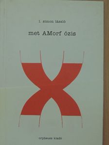 met AMorf ózis [antikvár]