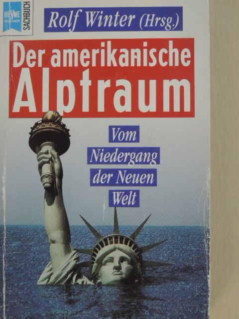 Dieter Kronzucker - Der amerikanische Alptraum [antikvár]