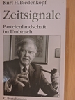 Kurt H. Biedenkopf - Zeitsignale [antikvár]