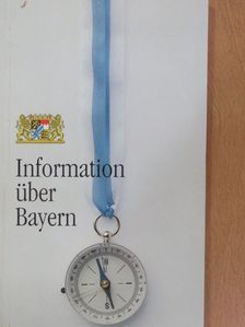 Information über Bayern [antikvár]