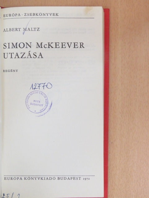Albert Maltz - Simon McKeever utazása [antikvár]