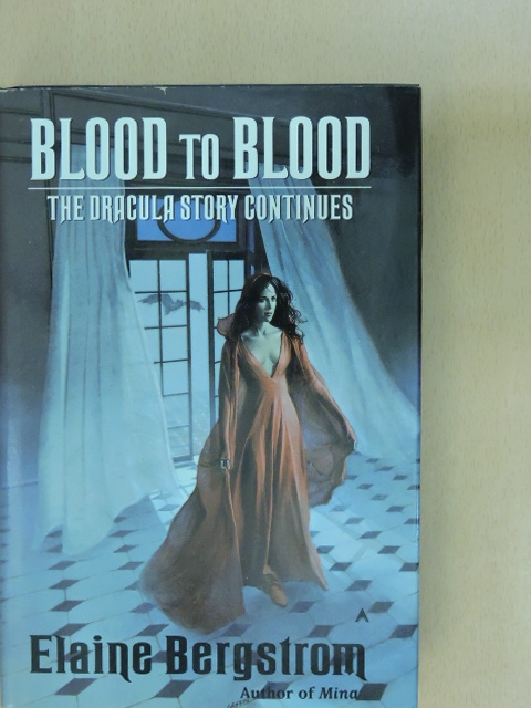Elaine Bergstrom - Blood to Blood [antikvár]