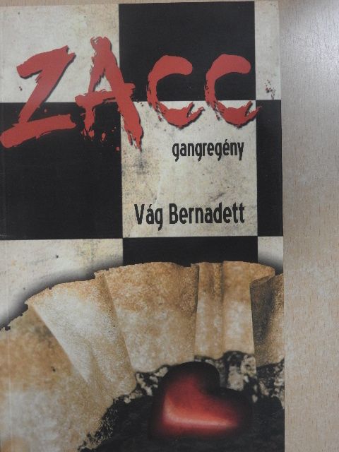 Vág Bernadett - Zacc [antikvár]