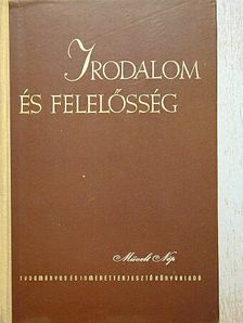 Pándi Pál - Irodalom és felelősség [antikvár]