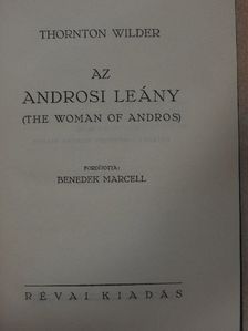 Thornton Wilder - Az androsi leány [antikvár]