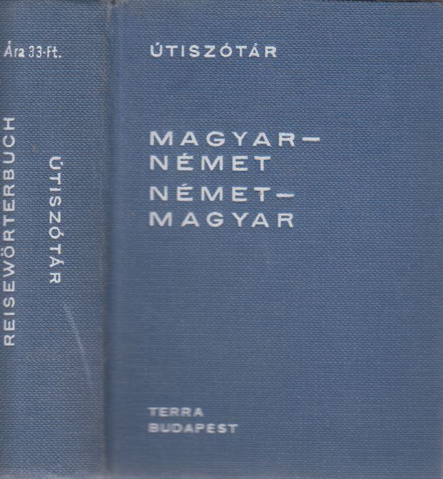 Skripecz Sándor, Magay Tamás, Rátz Ottó, Végh Béla, Lukácsné Láng Ilona - Német-magyar / Magyar-német útiszótár [antikvár]
