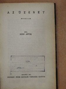 Ijjas Antal - Az üzenet [antikvár]