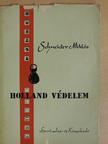 Schneider Miklós - Holland védelem (dedikált példány) [antikvár]