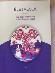 Életmesék [antikvár]