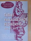 Czipszer Károlyné - Társas vállalkozások kézikönyve [antikvár]