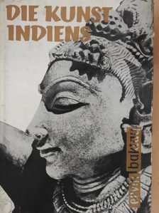 Baktay Ervin - Die Kunst Indiens [antikvár]