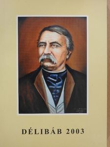 Aranyossy László - Délibáb 2003 (dedikált példány) [antikvár]