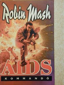 Belányi Róbert - AIDS-kommandó [antikvár]