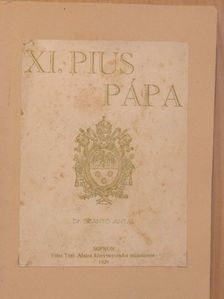 Dr. Szántó Antal - XI. Pius pápa [antikvár]